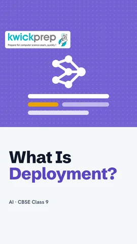 Points on deployment: last stage, tested model in real use, real users and data.
