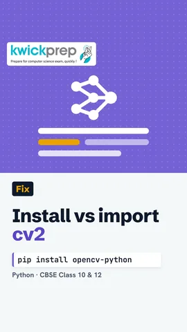 Code: pip install opencv-python, then import cv2.