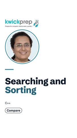 Table: linear search any list one by one, binary search sorted list halves, bubble sort swaps pairs.
