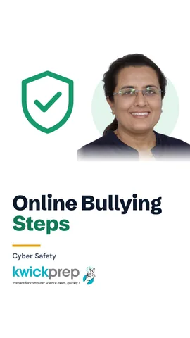 Four steps for online bullying: do not reply, screenshot, block, report.