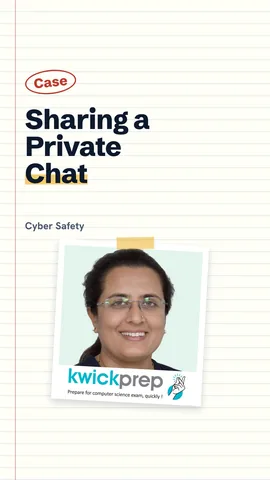 Case study of a shared private chat with the ethical analysis.