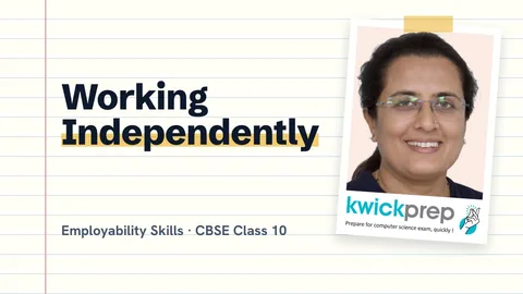 Working independently