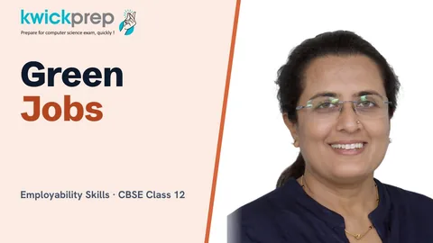 Employability Skills IV: Green jobs and their importance