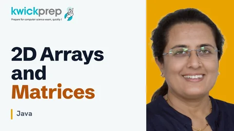 Two-dimensional Arrays and Matrices